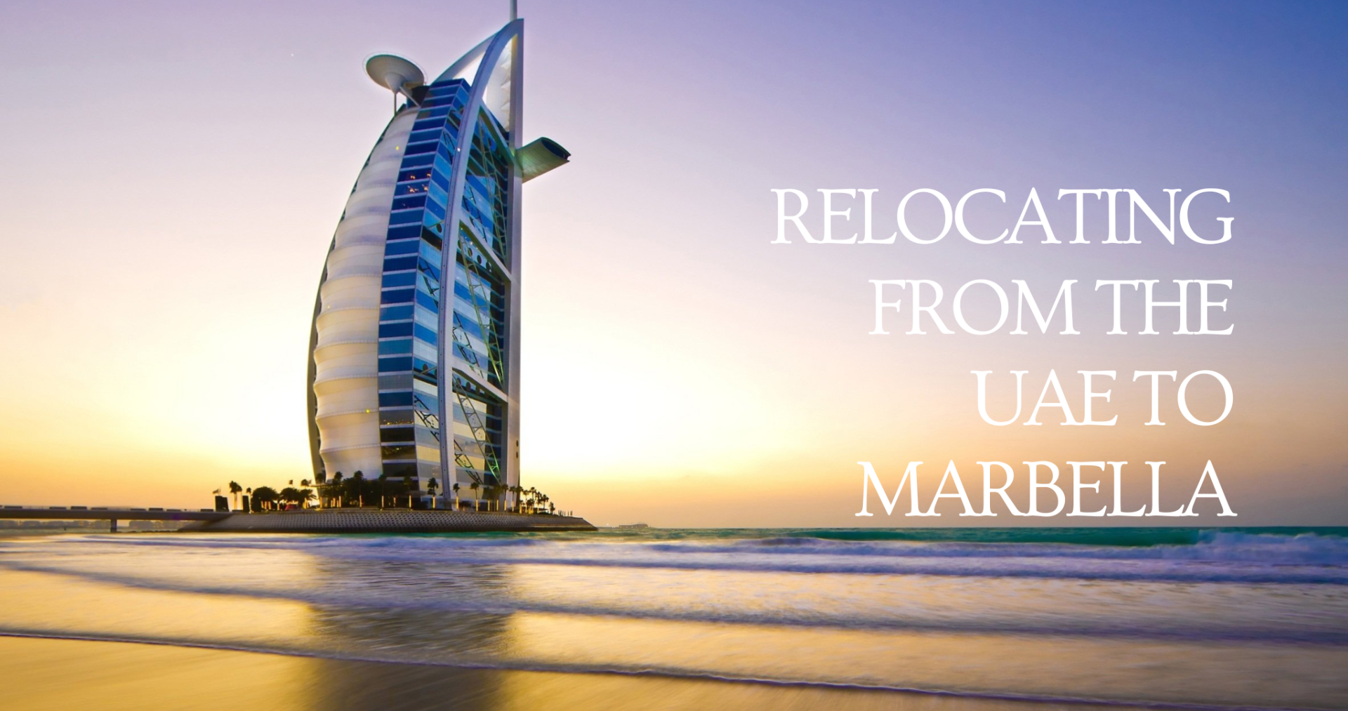 Relocating from the UAE to Marbella